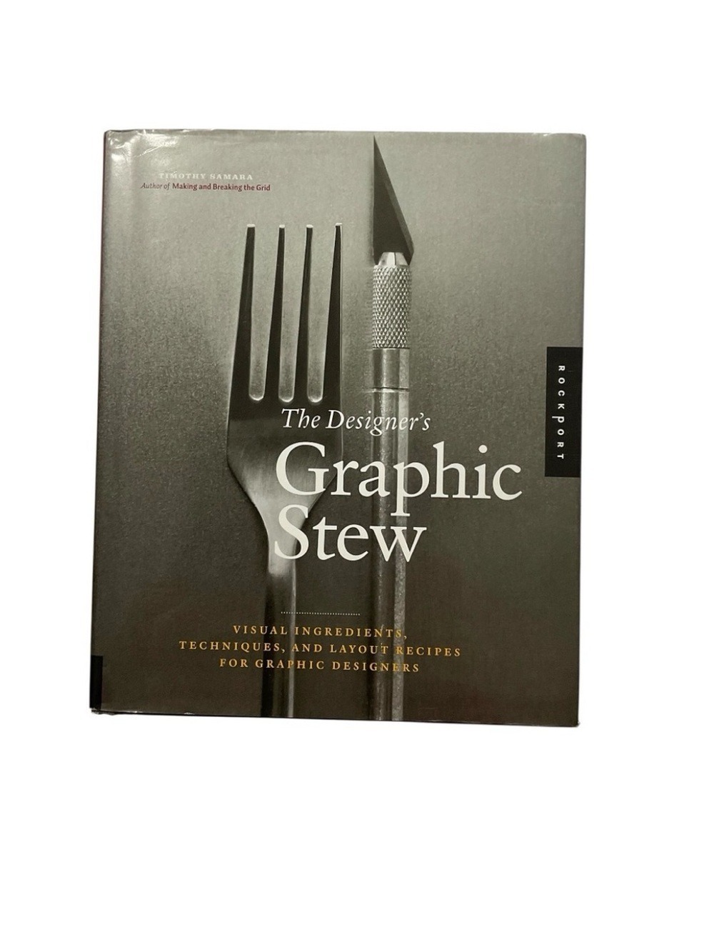 The Designer’s Graphic Stew Timothy Samara Hardcover Design Book Rockport